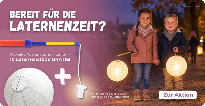 10 + 10 Aktion - Laternen und Laternenstäbe GRATIS