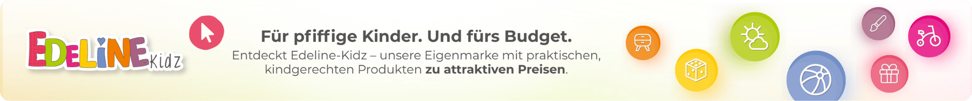 Markenwelt Edeline-Kidz entdecken